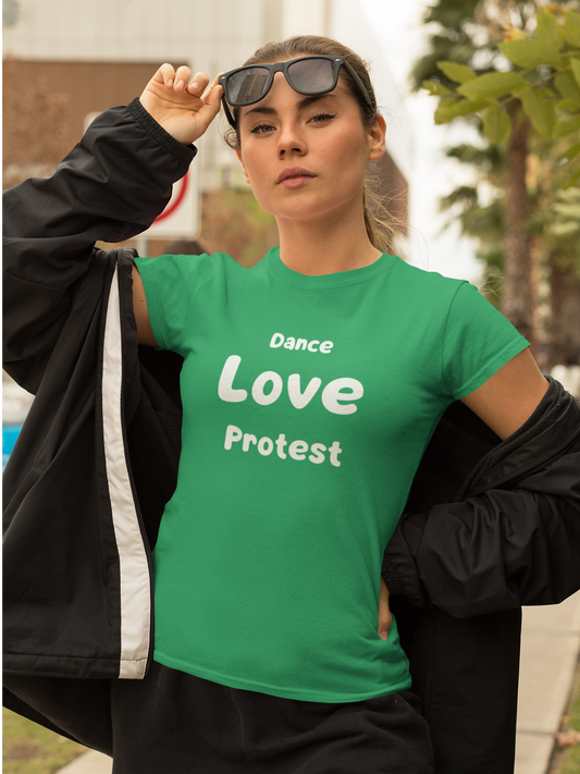 Custom T Shirts Unisex - Dance Love Protest
